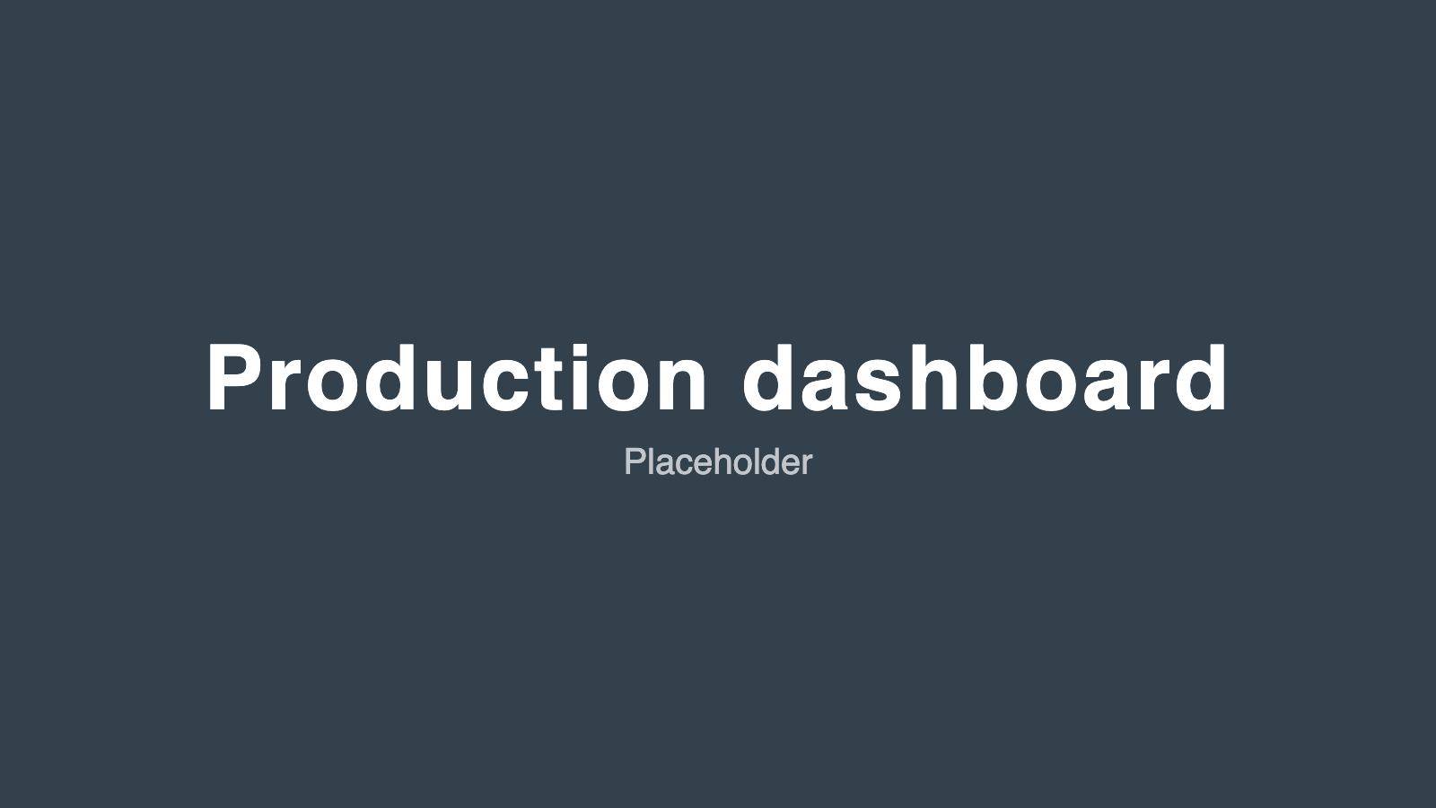 Placeholder dashboard image